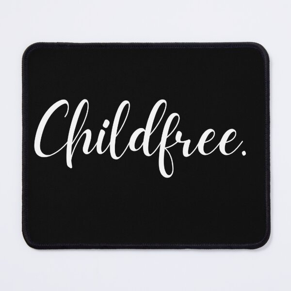 Item preview, Childfree, vasectomy, no kids, childless, pro choice, hysterectomy designed and sold by AmputTee.