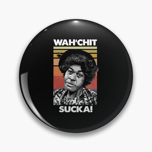Item preview, Wahchit sucka watch it sucka sanford and son funny meme designed and sold by Loivuskem556.