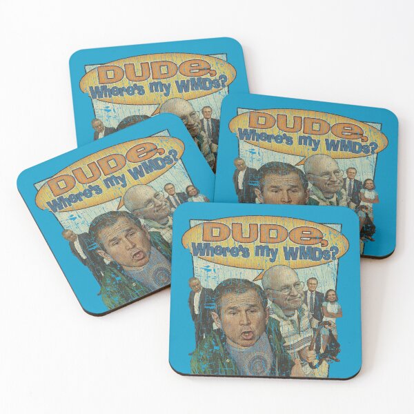 Item preview, Dude, Where's My WMDs? 2002  designed and sold by AstroZombie6669.