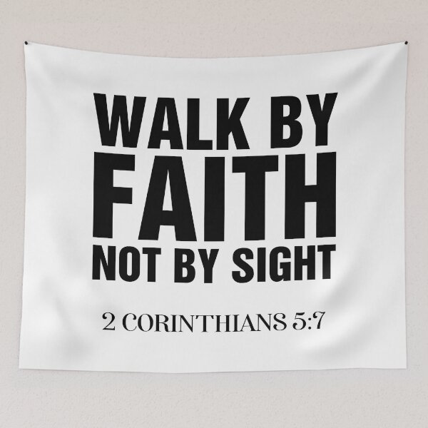 Item preview, Walk By Faith Not By Sight 2 Corinthians 5:7 Christianity Quote designed and sold by allysmar.