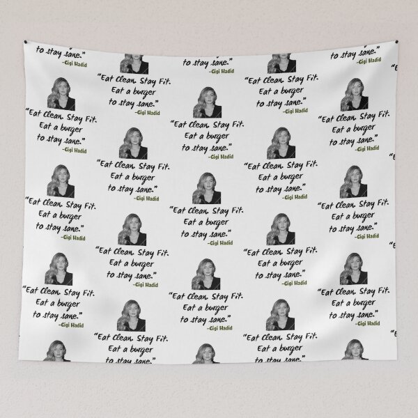 Item preview, Unique Gigi Hadid Eat Clean, Stay Fit, Eat A Burger To Stay Sane Perfect Gift  Bella Hadid  designed and sold by Richards234.