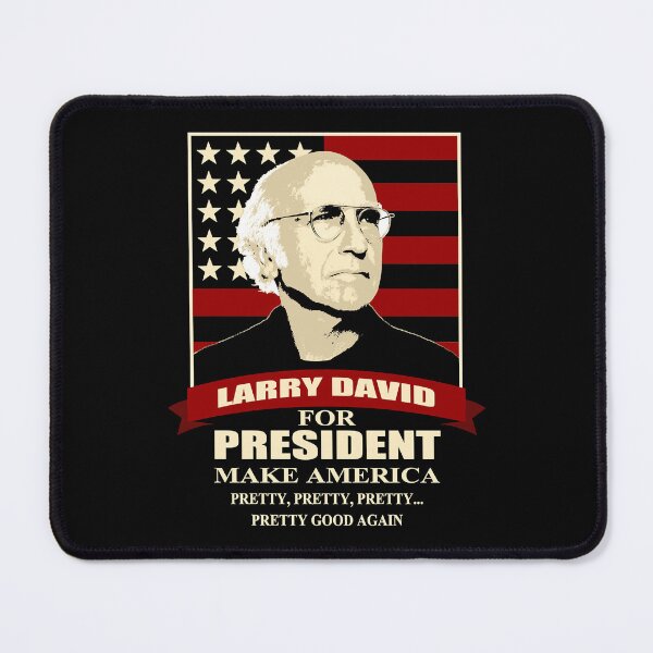 Item preview, Larry President For Fans designed and sold by DorotheaDicki.