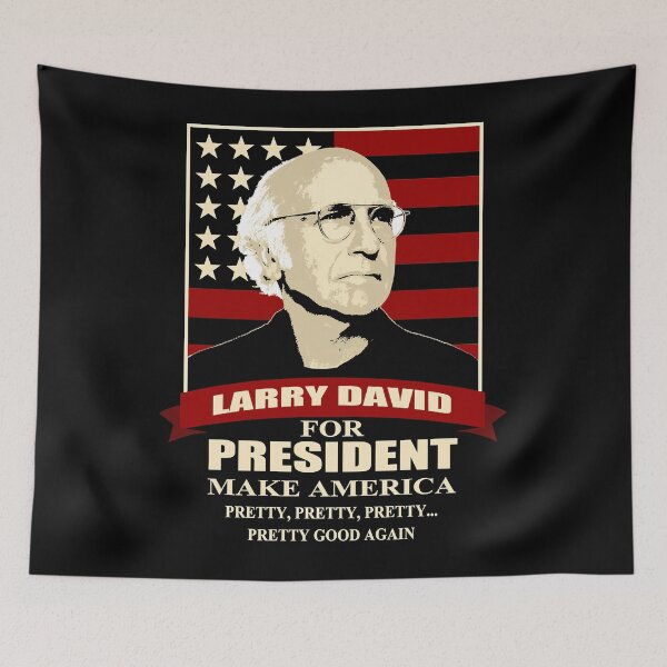 Item preview, Larry President For Fans designed and sold by DorotheaDicki.