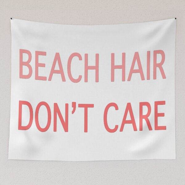 Item preview, Beach Hair, Don't Care designed and sold by MightyFineGoods.