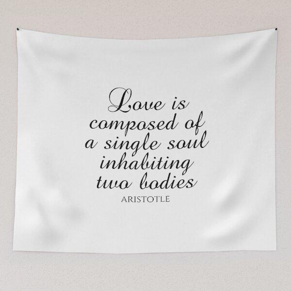 Item preview, Love Is Composed Of A Single Soul Inhabiting Two Bodies - Aristotle - Black designed and sold by PhiloJourney.