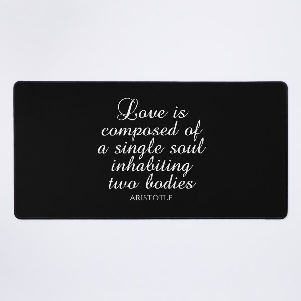 Item preview, Love Is Composed Of A Single Soul Inhabiting Two Bodies - Aristotle - White designed and sold by PhiloJourney.