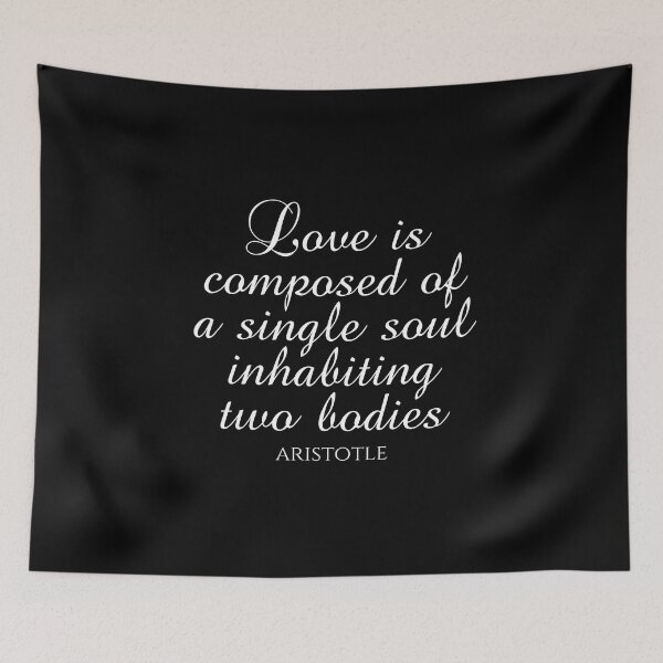 Item preview, Love Is Composed Of A Single Soul Inhabiting Two Bodies - Aristotle - White designed and sold by PhiloJourney.