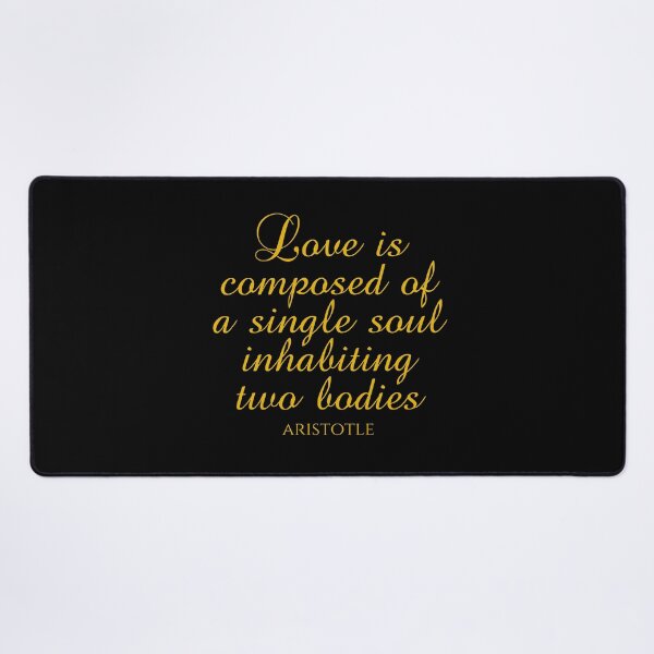 Item preview, Love Is Composed Of A Single Soul Inhabiting Two Bodies - Aristotle - Gold designed and sold by PhiloJourney.