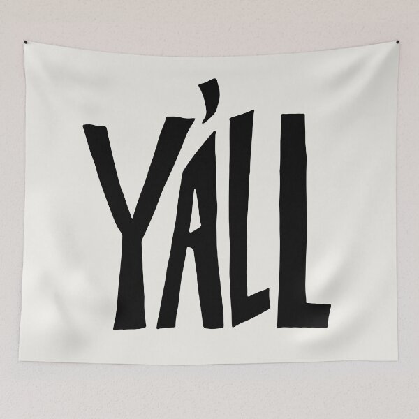 Item preview, Y'ALL designed and sold by RebekahLynne.