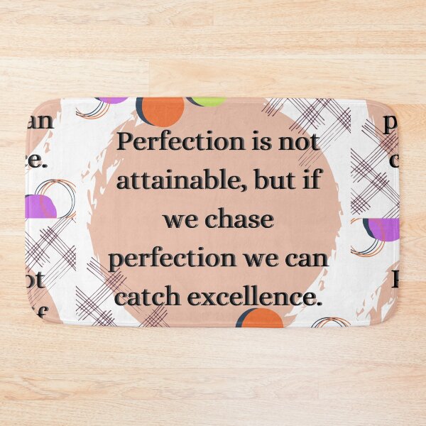 Item preview, Perfection, excellence, inspiring quotes, circle, stylish fonts designed and sold by Ellecher23.