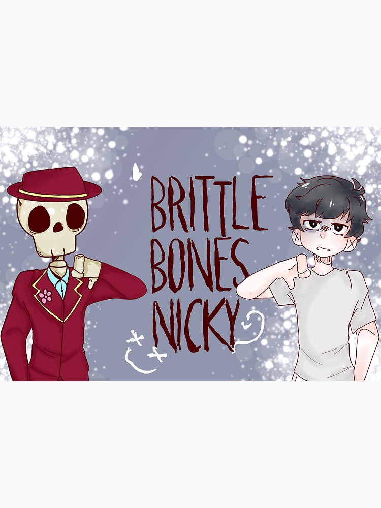 "Brittle bones nicky" Sticker for Sale by Bamazartz Redbubble