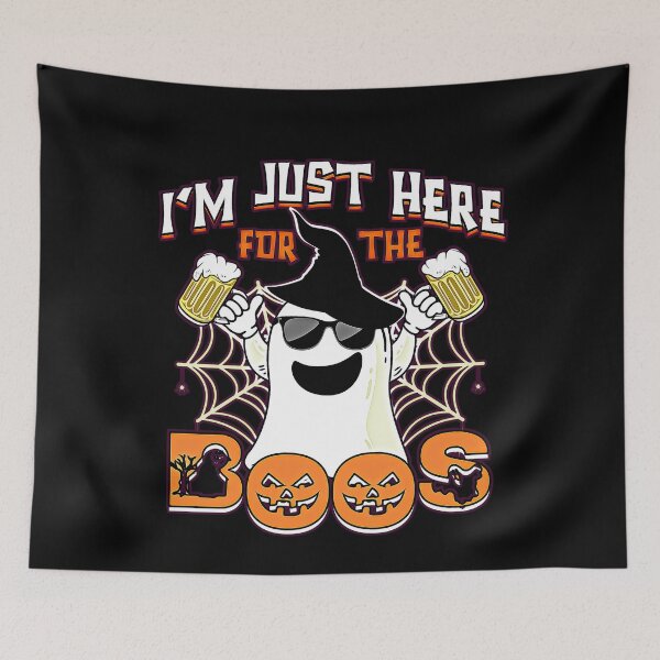 Item preview, I'm Just Here For The Boos designed and sold by csoDesign.