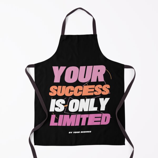 Item preview, Your Success is Only Limites By Your Desire designed and sold by anticagents.