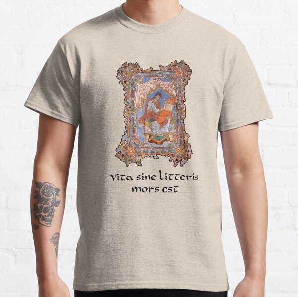 Vita sine littera mors est Camiseta clásica