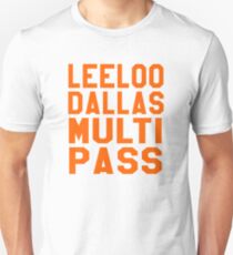 The Fifth Element - Leeloo Dallas Multi Pass Unisex T-Shirt
