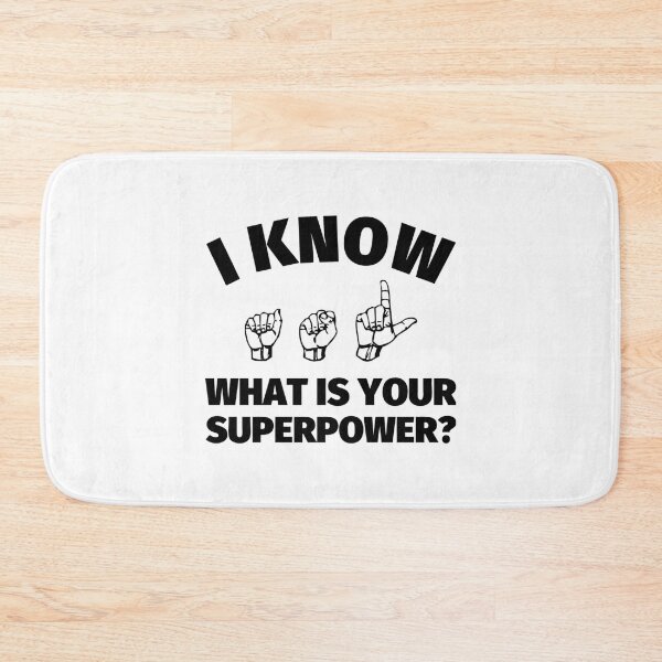 Item preview, ASL I know American Sign Language - What is Your Superpower   designed and sold by LetGrant.