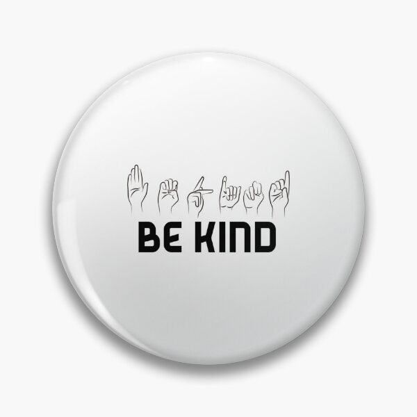 Item preview, Be Kind Sign Language designed and sold by LetGrant.
