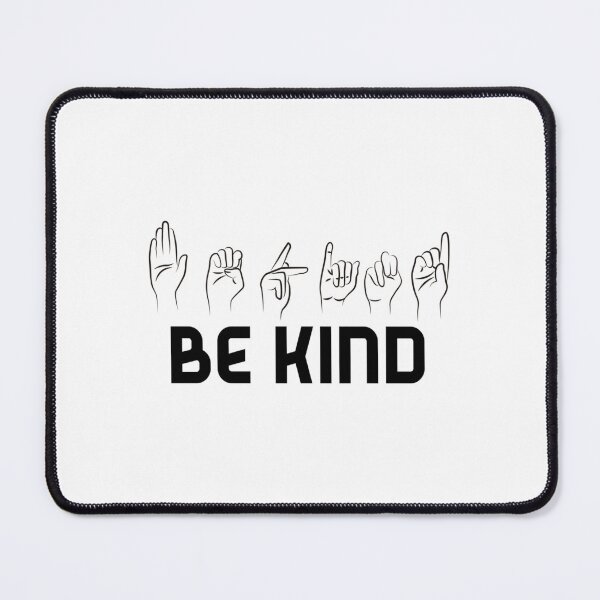 Item preview, Be Kind Sign Language designed and sold by LetGrant.