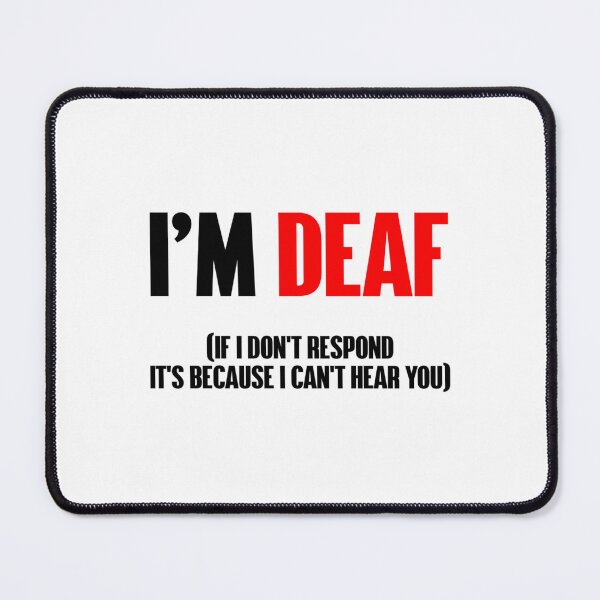 Item preview, I am deaf    designed and sold by LetGrant.