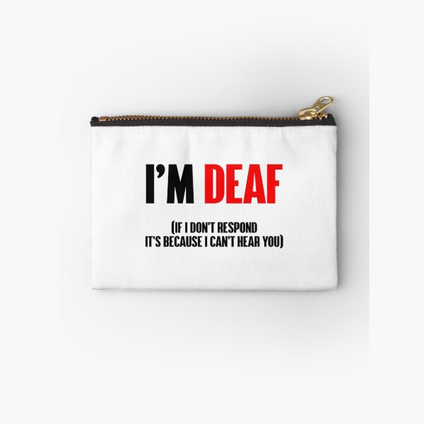 Item preview, I am deaf    designed and sold by LetGrant.