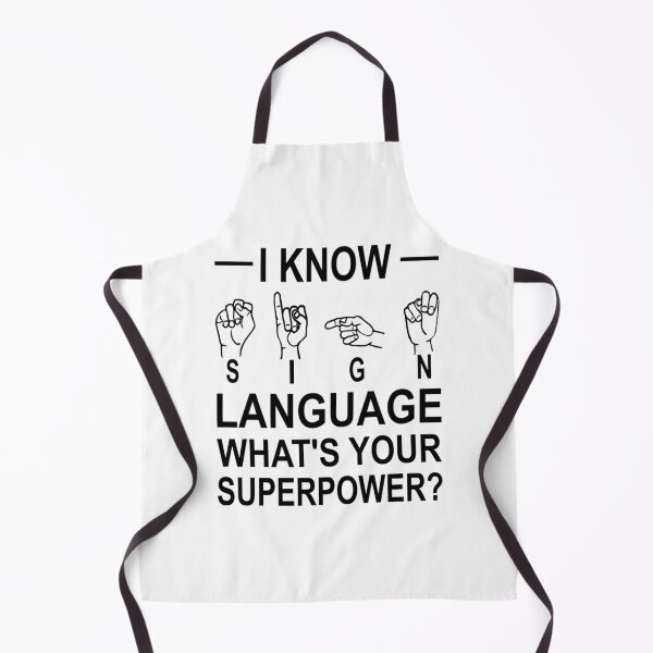 Item preview, I Know Sign Language What_s Your Superpower    designed and sold by LetGrant.