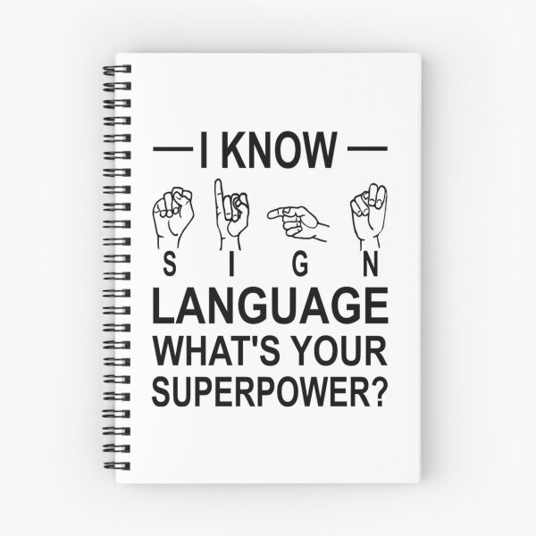 Item preview, I Know Sign Language What_s Your Superpower    designed and sold by LetGrant.
