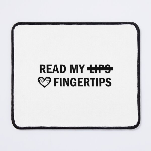 Item preview, Read My (Lips) Fingertips - Black print   designed and sold by LetGrant.