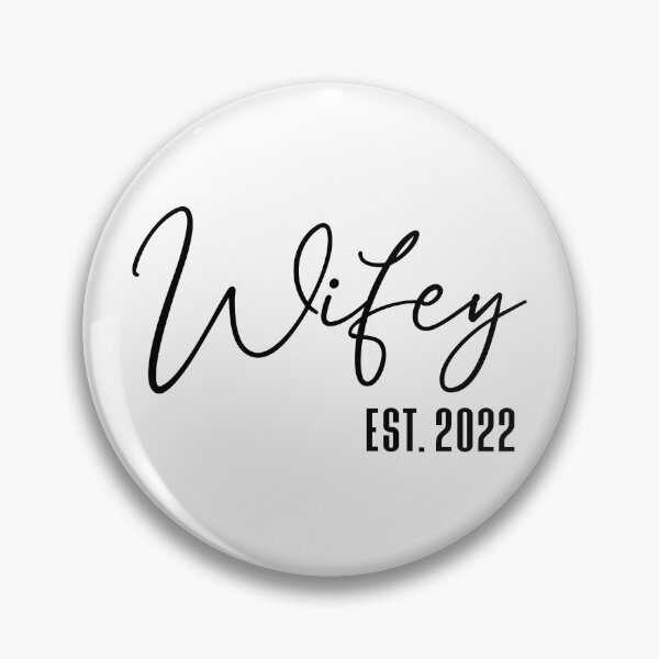Item preview, Wifey - EST. 2022 designed and sold by MyDesignRox.