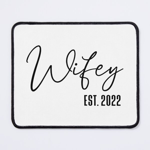 Item preview, Wifey - EST. 2022 designed and sold by MyDesignRox.