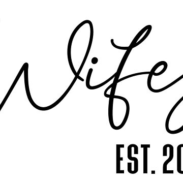 Artwork thumbnail, Wifey - EST. 2023 by MyDesignRox