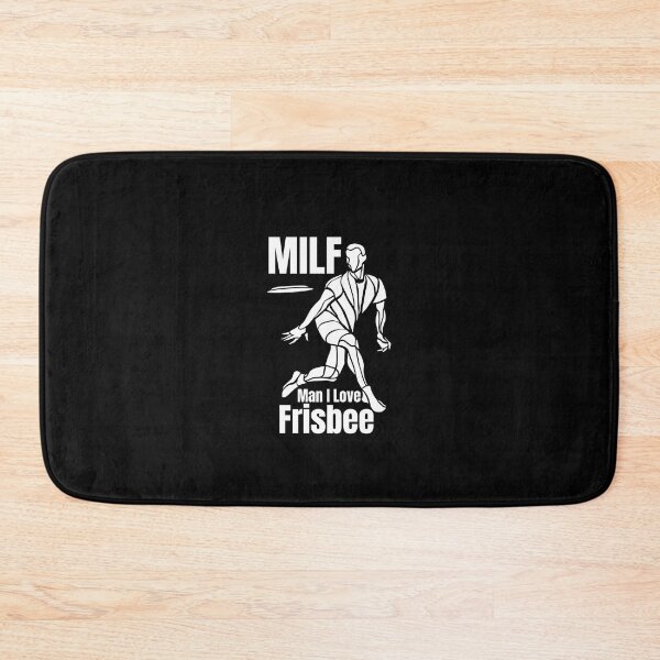 Item preview, MILF Man I Love Frisbee designed and sold by PlethoraPrints.