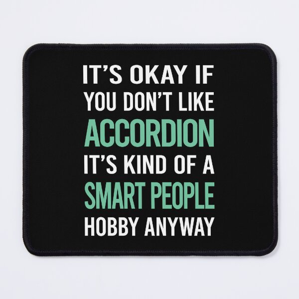 Item preview, Smart People Hobby Accordion Accordionist designed and sold by RonaldEwing4782.