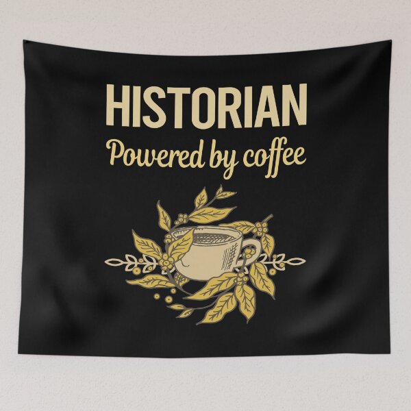 Item preview, Powered By Coffee Historian designed and sold by cossinulsesj.
