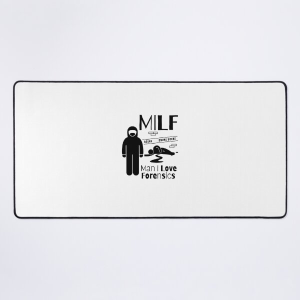 Item preview, MILF Man I Love Forensics  designed and sold by PlethoraPrints.