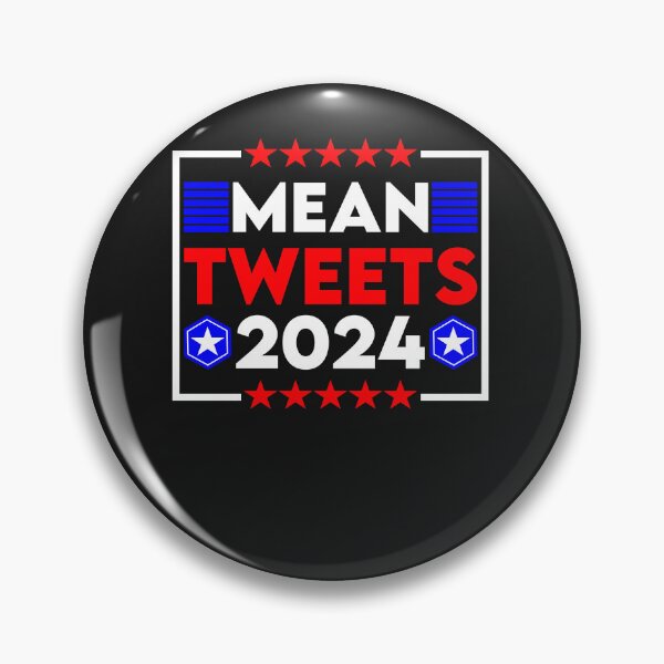 Item preview, Funny Election Design Mean Tweets 2024 designed and sold by alanxgoldberger.