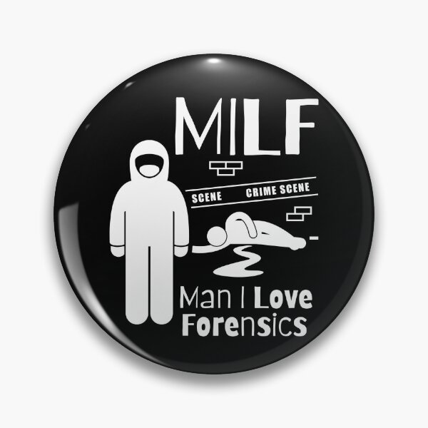 Item preview, MILF Man I Love Forensics  designed and sold by PlethoraPrints.