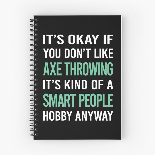 Item preview, Smart People Hobby Axe Throwing designed and sold by AcostaLethalDo.