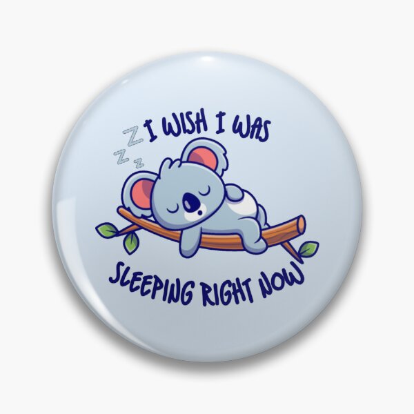 Item preview, I Wish I Was Sleeping Right Now Blue Koala designed and sold by everything4eva.