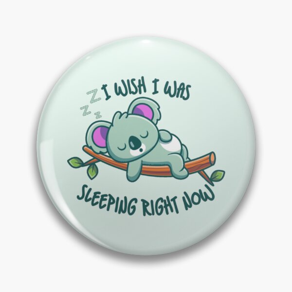 Item preview, I Wish I Was Sleeping Right Now Green Koala designed and sold by everything4eva.