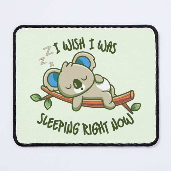 Item preview, I Wish I Was Sleeping Right Now Green Koala designed and sold by everything4eva.