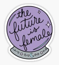 The Future Is Female Sticker