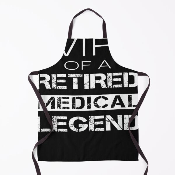Item preview, Proud Wife Of A Retired Medical Doctor Legend Retirement  designed and sold by cistapinote.