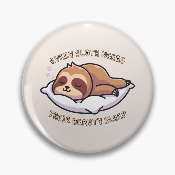 Item preview, Every Sloth Needs Their Beauty Sleep Brown designed and sold by everything4eva.