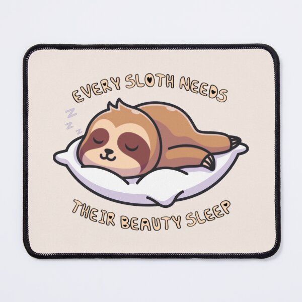 Item preview, Every Sloth Needs Their Beauty Sleep Brown designed and sold by everything4eva.
