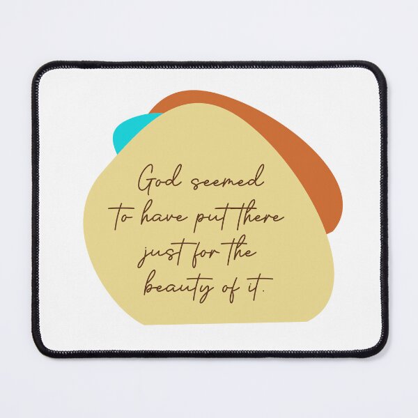 Beauty Of It Mouse Pad