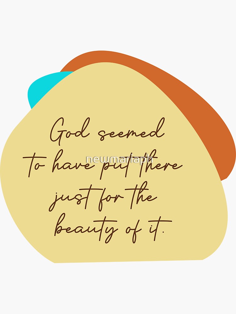 Thumbnail 3 of 3, Sticker, Beauty Of It designed and sold by newmariaph.
