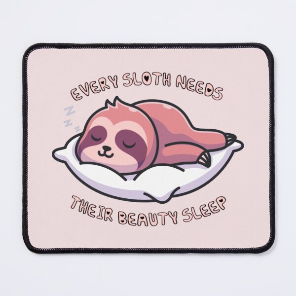 Item preview, Every Sloth Needs Their Beauty Sleep Pink designed and sold by everything4eva.