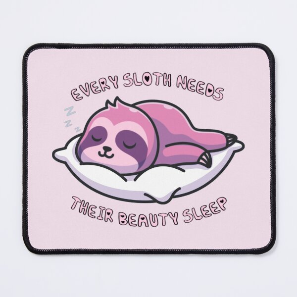 Item preview, Every Sloth Needs Their Beauty Sleep Pink designed and sold by everything4eva.