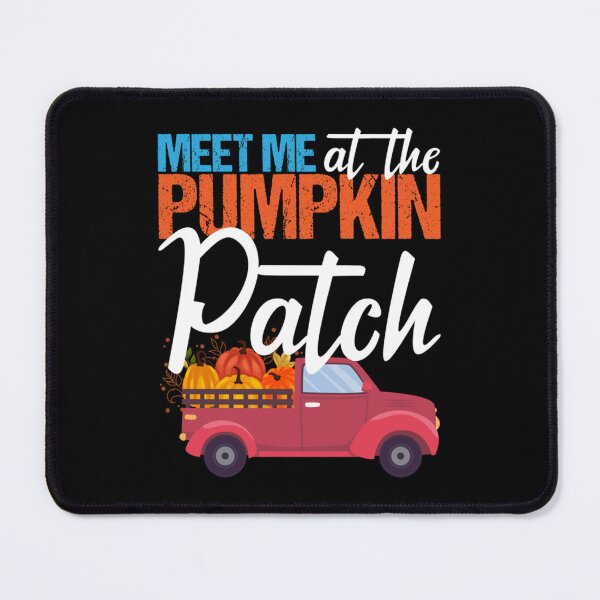 Item preview, Meet Me At The Pumpkin Patch   designed and sold by clothingstoreJK.