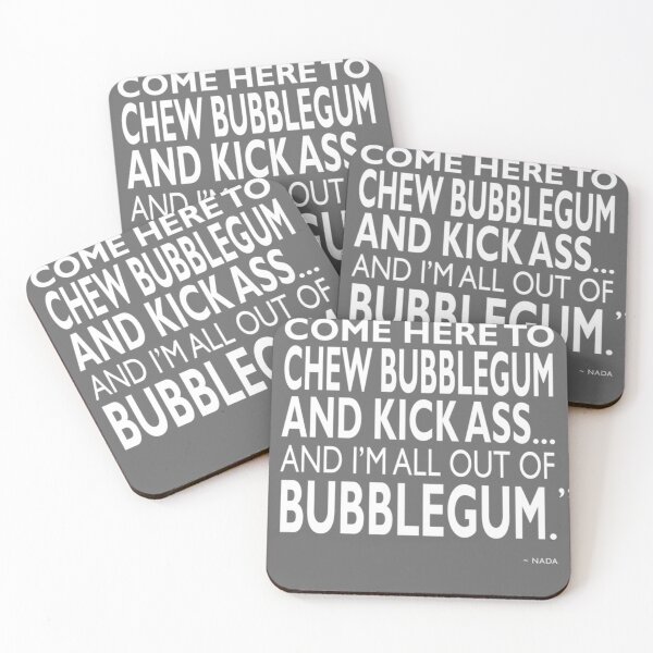 Item preview, Chew Bubblegum And Kick Ass designed and sold by LauraAnnSlough.